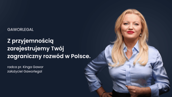 jak zarejestrować rozwód z zagranicy legalizacja rozwodu z uk